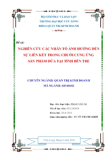 Khóa luận Nghiên cứu các nhân tố ảnh hưởng đến sự liên kết trong chuỗi cung ứng sản phẩm dừa tại tỉnh Bến Tre