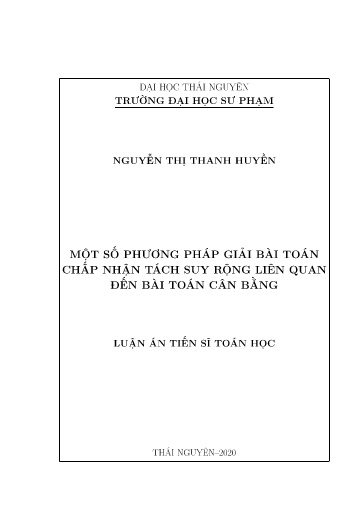 Luận án Một số phương pháp giải bài toán chấp nhận tách suy rộng liên quan đến bài toán cân bằng
