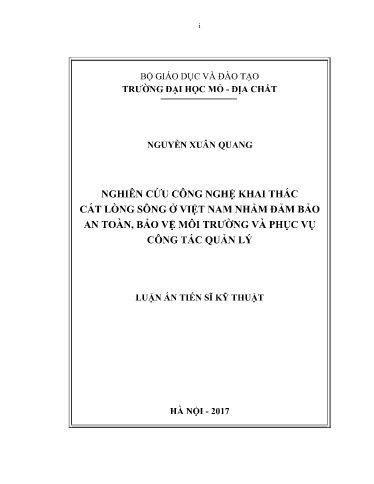 Luận án Nghiên cứu công nghệ khai thác cát lòng sông ở Việt Nam nhằm đảm bảo an toàn, bảo vệ môi trường và phục vụ công tác quản lý
