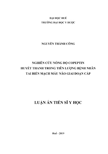 Luận án Nghiên cứu nồng độ Copeptin huyết thanh trong tiên lượng bệnh nhân tai biến mạch máu não giai đoạn cấp
