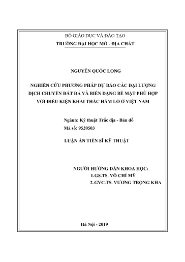 Luận án Nghiên cứu phương pháp dự báo các đại lượng dịch chuyển đất đá và biến dạng bề mặt phù hợp với điều kiện khai thác hầm lò ở Việt Nam