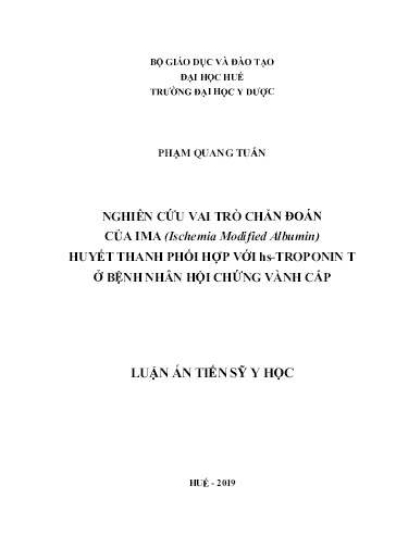 Luận án Nghiên cứu vai trò chẩn đoán của ima (Ischemia Modified Albumin) huyết thanh phối hợp với hs-TROPONIN T ở bệnh nhân hội chứng vành cấp