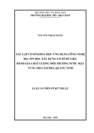 Luận án Xác lập cơ sở khoa học ứng dụng công nghệ địa tin học xây dựng cơ sở dữ liệu đánh giá chất lượng môi trường nước mặt vùng mỏ Cẩm Phả, Quảng Ninh