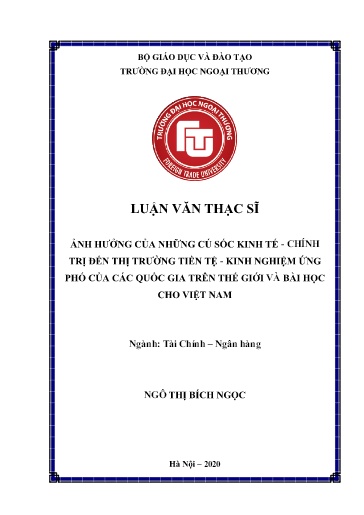 Luận văn Ảnh hưởng của những cú sốc kinh tế - Chính trị đến thị trường tiền tệ - Kinh nghiệm ứng phó của các quốc gia trên thế giới và bài học cho Việt Nam