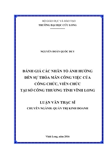 Luận văn Đánh giá các nhân tố ảnh hưởng đến sự thỏa mãn công việc của công chức, viên chức tại Sở Công thương tỉnh Vĩnh Long