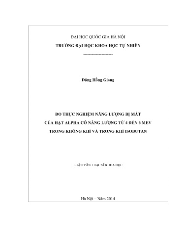 Luận văn Đo thực nghiệm năng lượng bị mất của hạt Alpha có năng lượng từ 4 đến 6 MEV trong không khí và trong khí Isobutan
