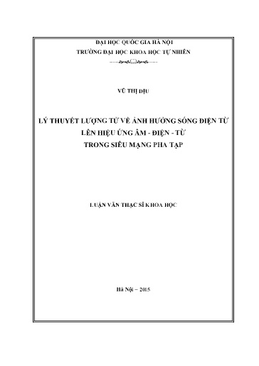 Luận văn Lý thuyết lượng tử về ảnh hưởng sóng điện từ lên hiệu ứng Âm - Điện - Từ trong siêu mạng pha tạp