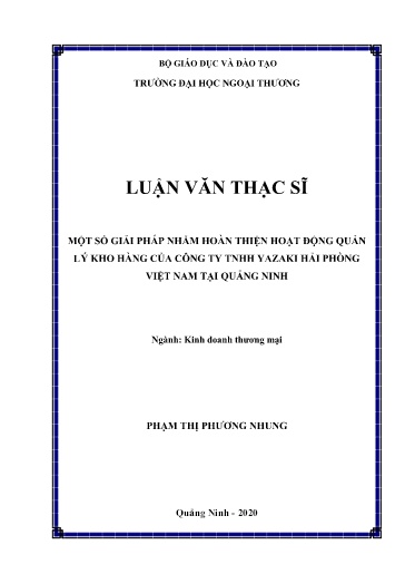 Luận văn Một số giải pháp nhằm hoàn thiện hoạt động quản lý kho hàng của Công ty TNHH yazaki Hải Phòng Việt Nam tại Quảng Ninh