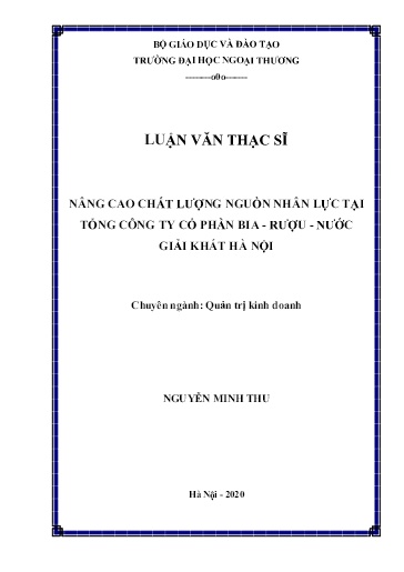 Luận văn Nâng cao chất lượng nguồn nhân lực tại Tổng Công ty cổ phần Bia - Rượu - Nước Giải Khát Hà Nội