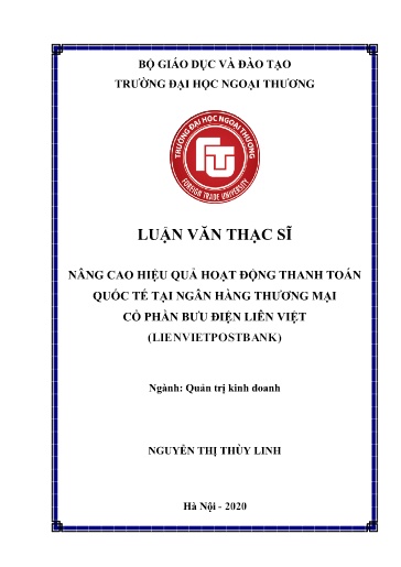 Luận văn Nâng cao hiệu quả hoạt động thanh toán quốc tế tại Ngân hàng Thương mại Cổ phần Bưu điện Liên Việt (Lienvietpostbank)