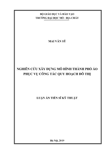 Luận văn Nghiên cứu xây dựng mô hình Thành phố ảo phục vụ công tác quy hoạch đô thị