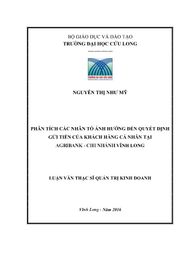 Luận văn Phân tích các nhân tố ảnh hưởng đến quyết định gửi tiền của khách hàng cá nhân tại Agribank - Chi nhánh Vĩnh Long