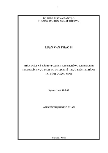 Luận văn Pháp luật về hành vi cạnh tranh không lành mạnh trong lĩnh vực dịch vụ du lịch từ thực tiễn thi hành tại tỉnh Quảng Ninh