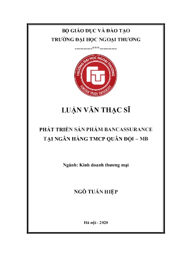 Luận văn Phát triển sản phẩm Bancassurance tại ngân hàng TMCP Quân Đội – MB