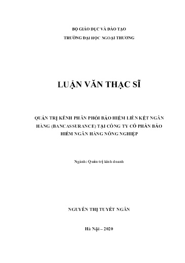 Luận văn Quản trị kênh phân phối bảo hiểm liên kết ngân hàng (Bancassurance) tại Công ty cổ phần bảo hiểm Ngân hàng Nông Nghiệp