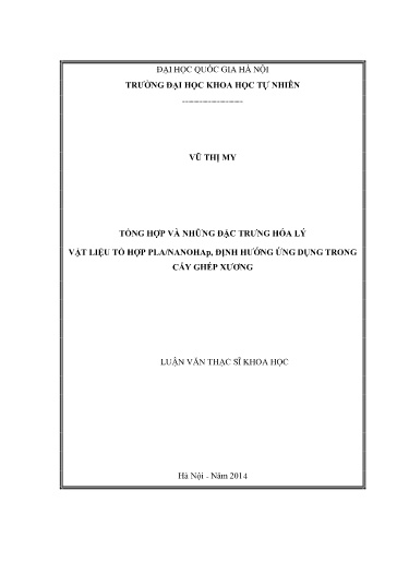 Luận văn Tổng hợp và những đặc trưng hóa lý vật liệu tổ hợp PLA/NANOHAp, định hướng ứng dụng trong cấy ghép xương