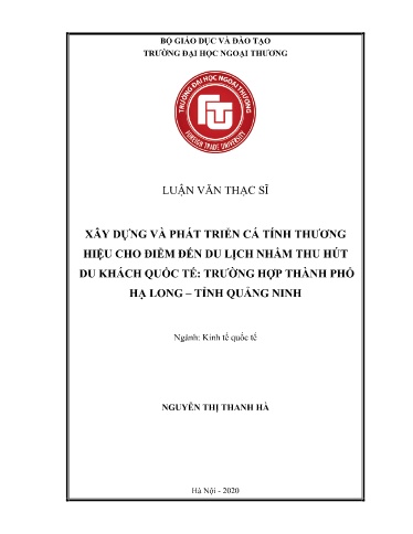 Luận văn Xây dựng và phát triển cá tính thương hiệu cho điểm đến du lịch nhằm thu hút du khách quốc tế: Trường hợp Thành phố Hạ Long – tỉnh Quảng Ninh